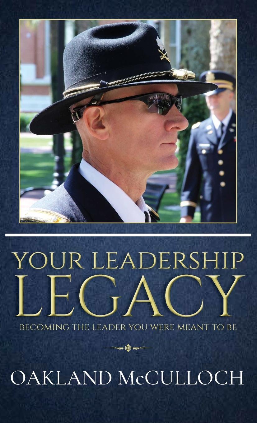 Cover: 9781952037122 | Your Leadership Legacy | Becoming the Leader You Were Meant to Be