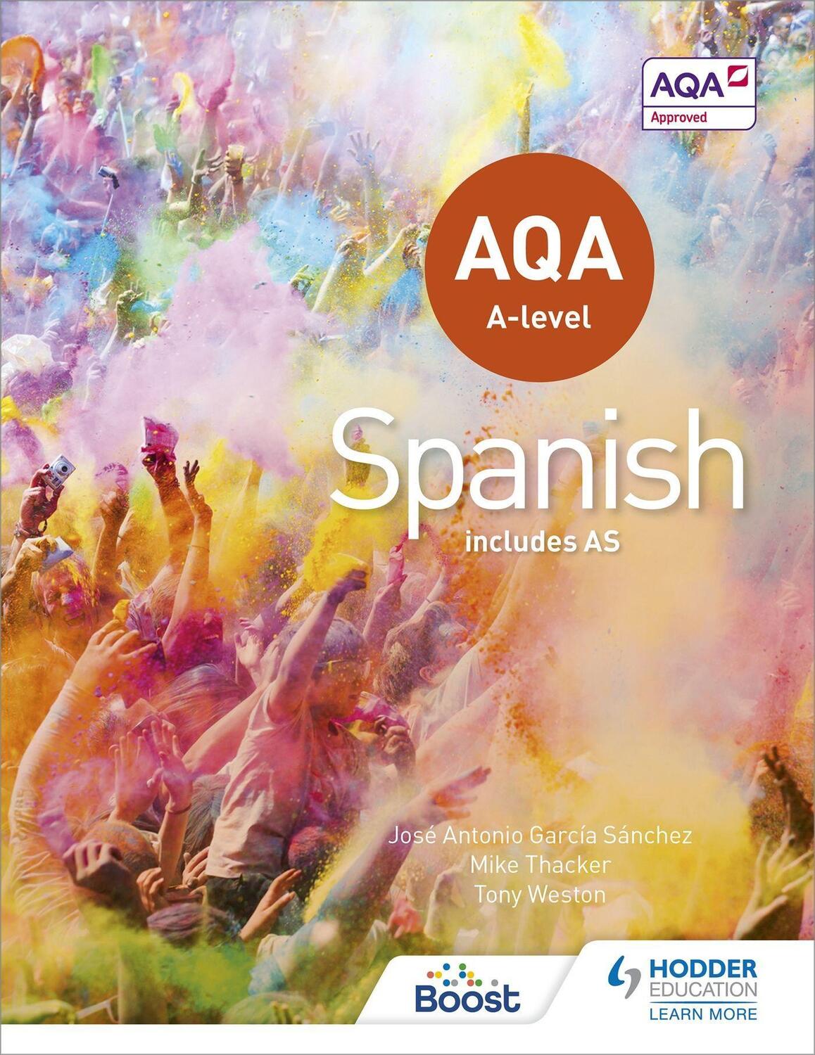 Cover: 9781471858093 | AQA A-level Spanish (includes AS) | Tony Weston (u. a.) | Taschenbuch