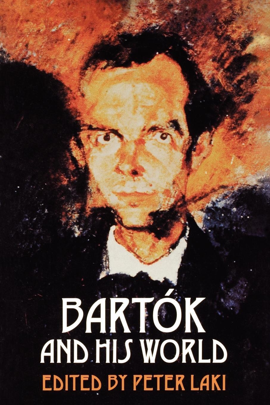 Cover: 9780691006338 | Bartók and His World | Peter Laki | Taschenbuch | Paperback | Englisch