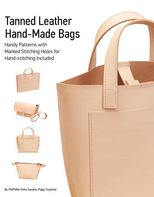 Cover: 9780764356124 | Tanned Leather Hand-Made Bags: Ultimate Techniques | Ganaha (u. a.)