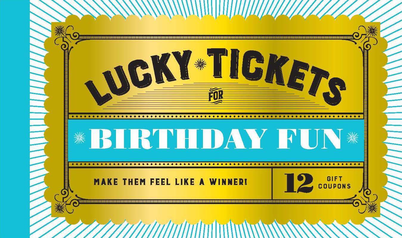 Cover: 9781797205342 | Lucky Tickets for Birthday Fun | 12 Gift Coupons | Chronicle Books