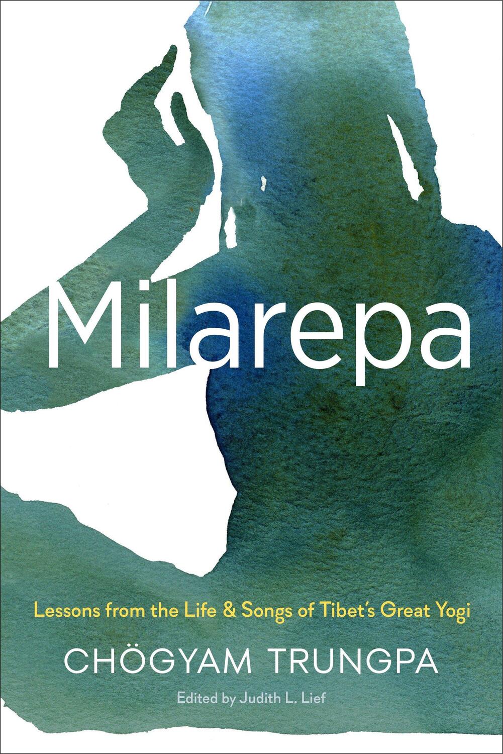 Cover: 9781611802092 | Milarepa | Lessons from the Life and Songs of Tibet's Great Yogi