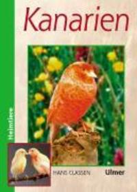 Cover: 9783800131846 | Kanarien | Verhalten, Ernährung, Pflege | Hans Claßen | Buch | Deutsch