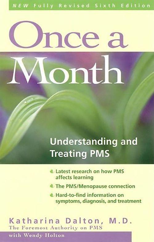 Cover: 9780897932554 | Once a Month | Understanding and Treating PMS | Katharina Dalton