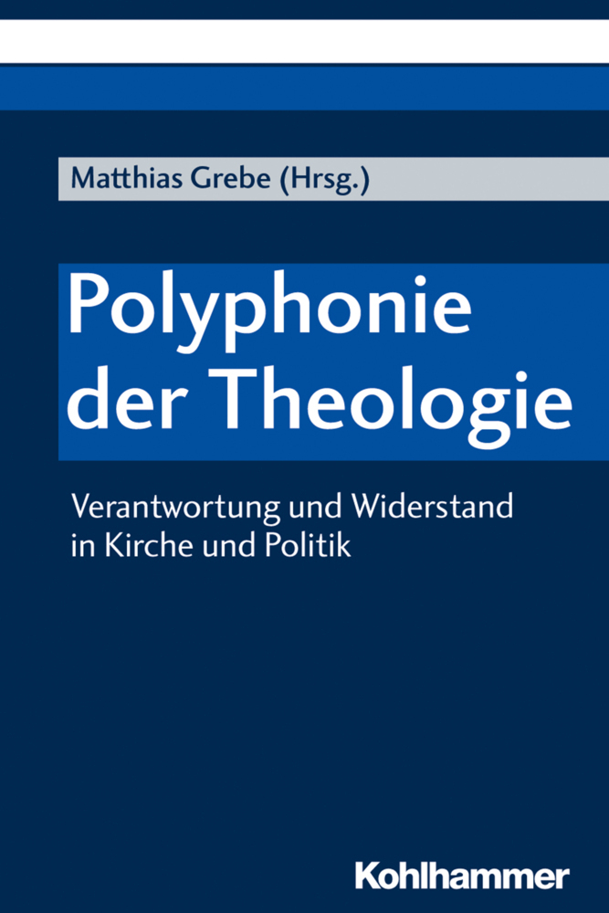 Cover: 9783170358904 | Polyphonie der Theologie | Matthias Grebe | Taschenbuch | 522 S.