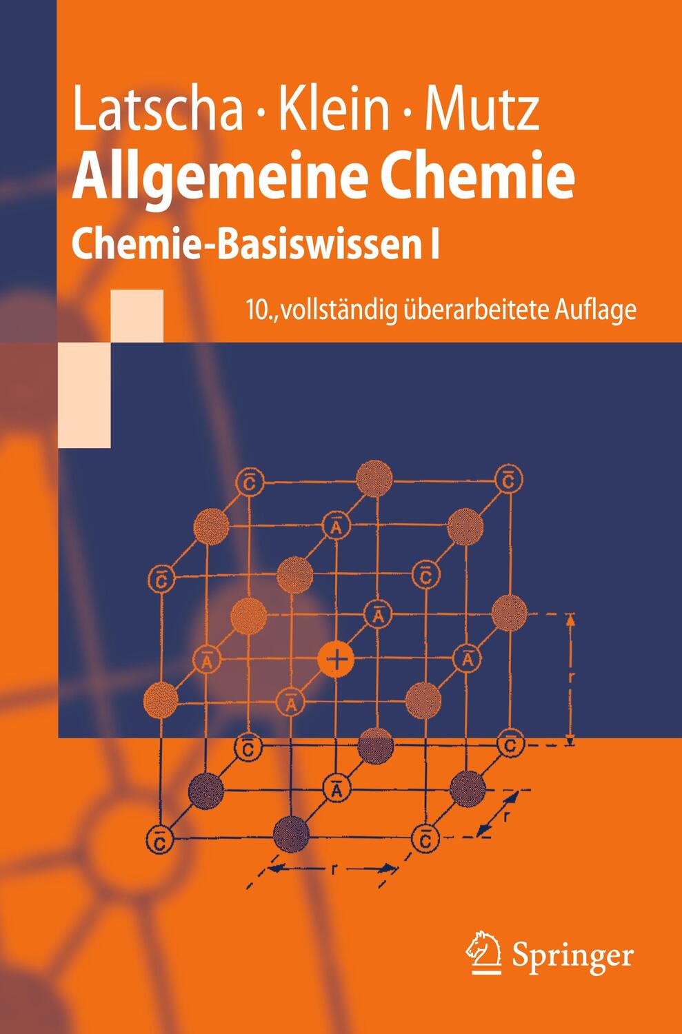 Cover: 9783642175220 | Allgemeine Chemie | Chemie-Basiswissen I | Hans Peter Latscha (u. a.)