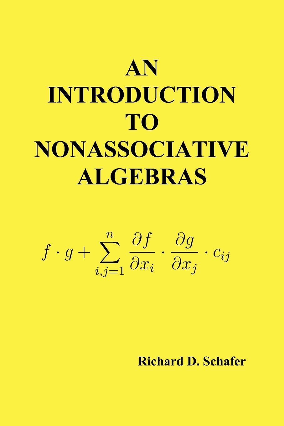 Cover: 9781849025904 | An Introduction to Nonassociative Algebras | Richard D. Schafer | Buch