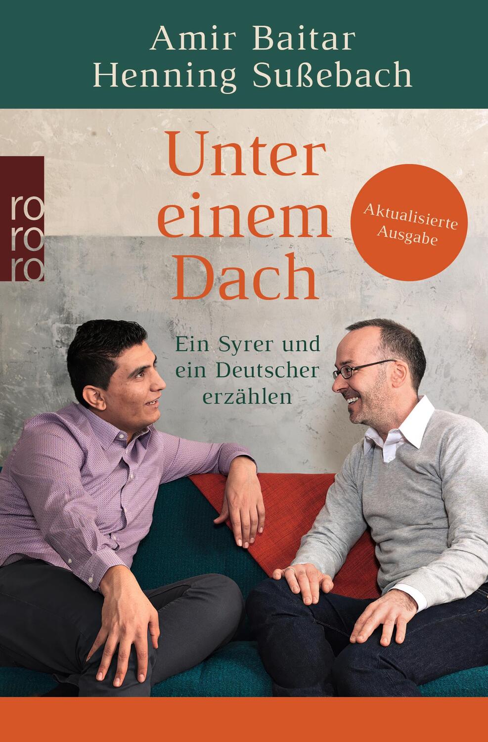 Cover: 9783499632198 | Unter einem Dach | Ein Syrer und ein Deutscher erzählen | Taschenbuch