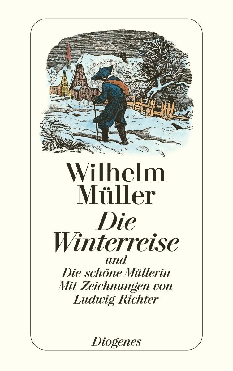 Cover: 9783257219326 | Die Winterreise und Die schöne Müllerin | und Die schöne Müllerin