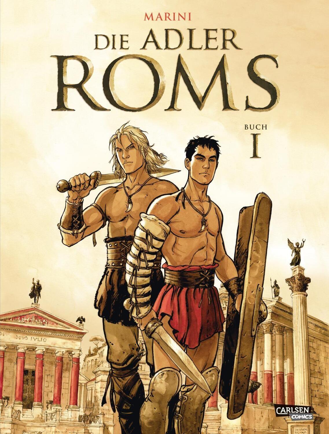 Cover: 9783551791962 | Die Adler Roms 1 | Ein historischer Roman als Comic | Enrico Marini
