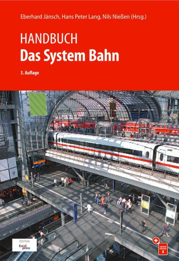 Cover: 9783962452247 | Handbuch Das System Bahn | Eberhard Jänsch (u. a.) | Taschenbuch