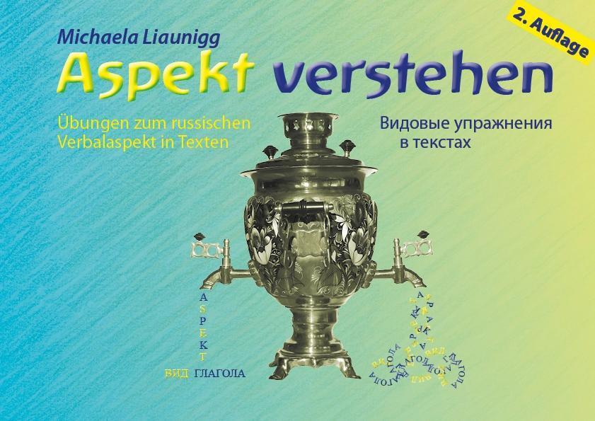 Cover: 9783902712141 | Aspekt verstehen | Übungen zum russischen Verbalaspekt in Texten.
