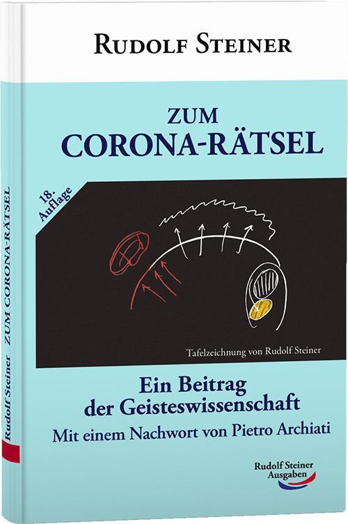Cover: 9783867721615 | Zum Corona-Rätsel ( mit aktual. Nachwort ) | Rudolf Steiner | Buch