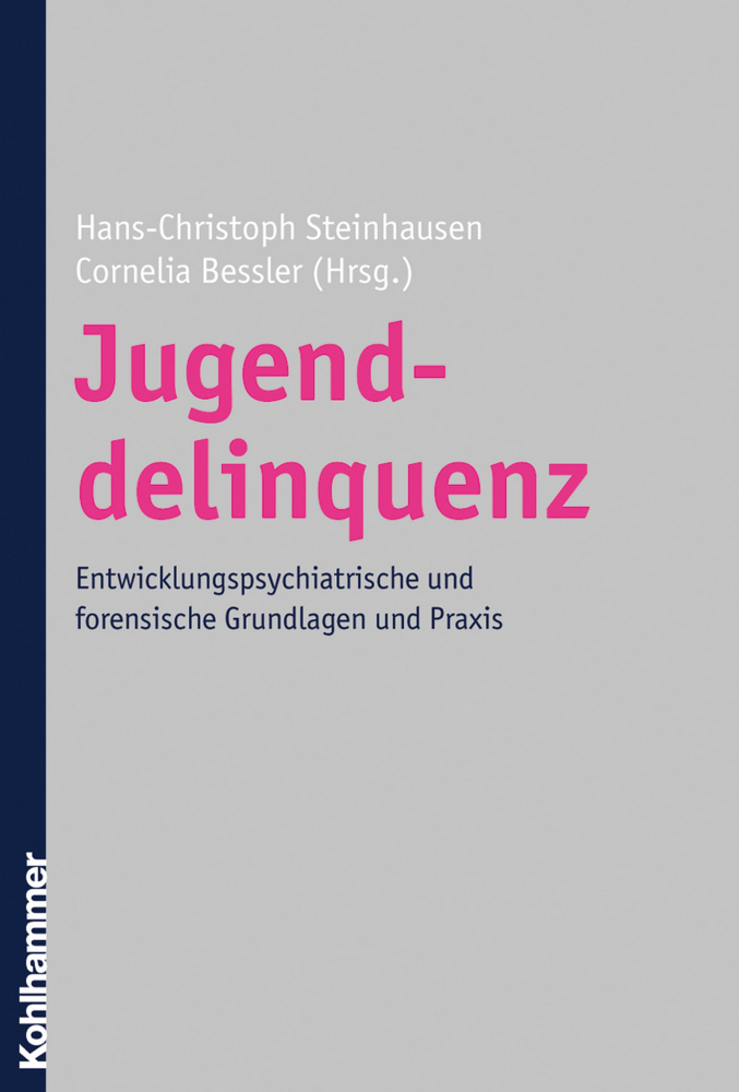 Cover: 9783170194113 | Jugenddelinquenz | Hans-Christoph Steinhausen (u. a.) | Buch | 236 S.