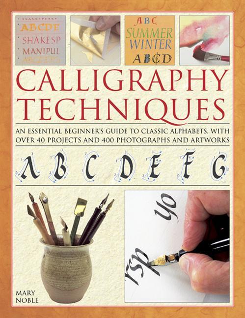 Cover: 9780754827146 | Calligraphy Techniques | Noble Mary | Buch | Gebunden | Englisch