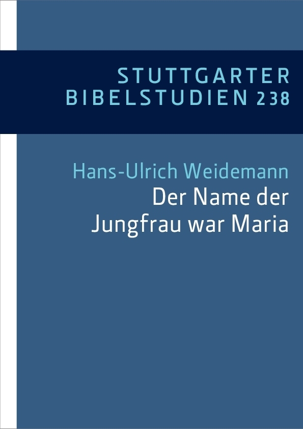 Cover: 9783460033849 | "Der Name der Jungfrau war Maria" (Lk 1,27) | Hans-Ulrich Weidemann