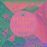 Cover: 9780857639387 | British Museum: Origami, Poems and Pictures - Celebrating the...