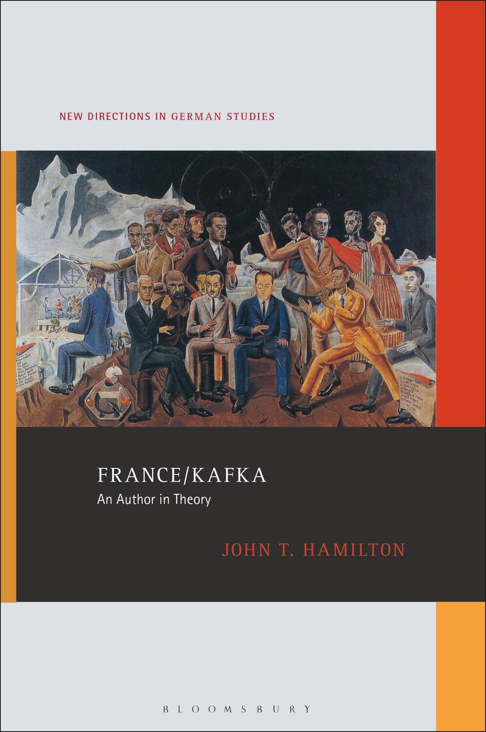 Cover: 9798765100370 | France/Kafka | An Author in Theory | John T. Hamilton | Taschenbuch