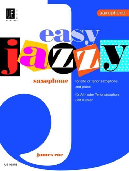Cover: 9783702408206 | Easy Jazzy Saxophone | für Alt- oder Tenorsaxophon und Klavier. | Rae