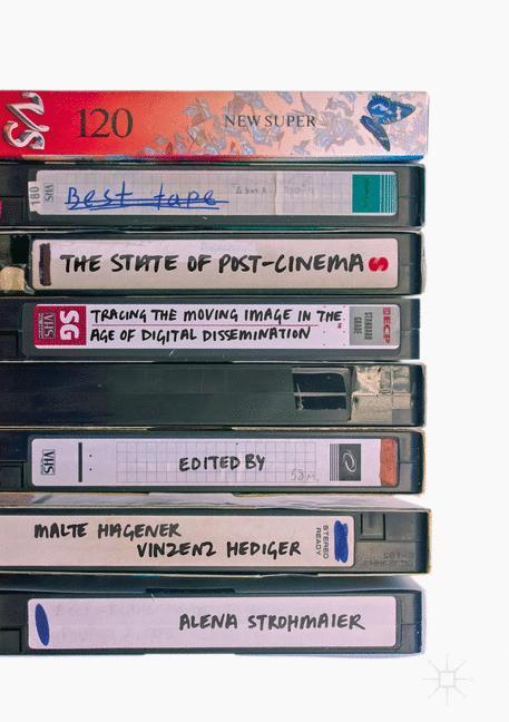 Cover: 9781137529381 | The State of Post-Cinema | Malte Hagener (u. a.) | Buch | xvii | 2016