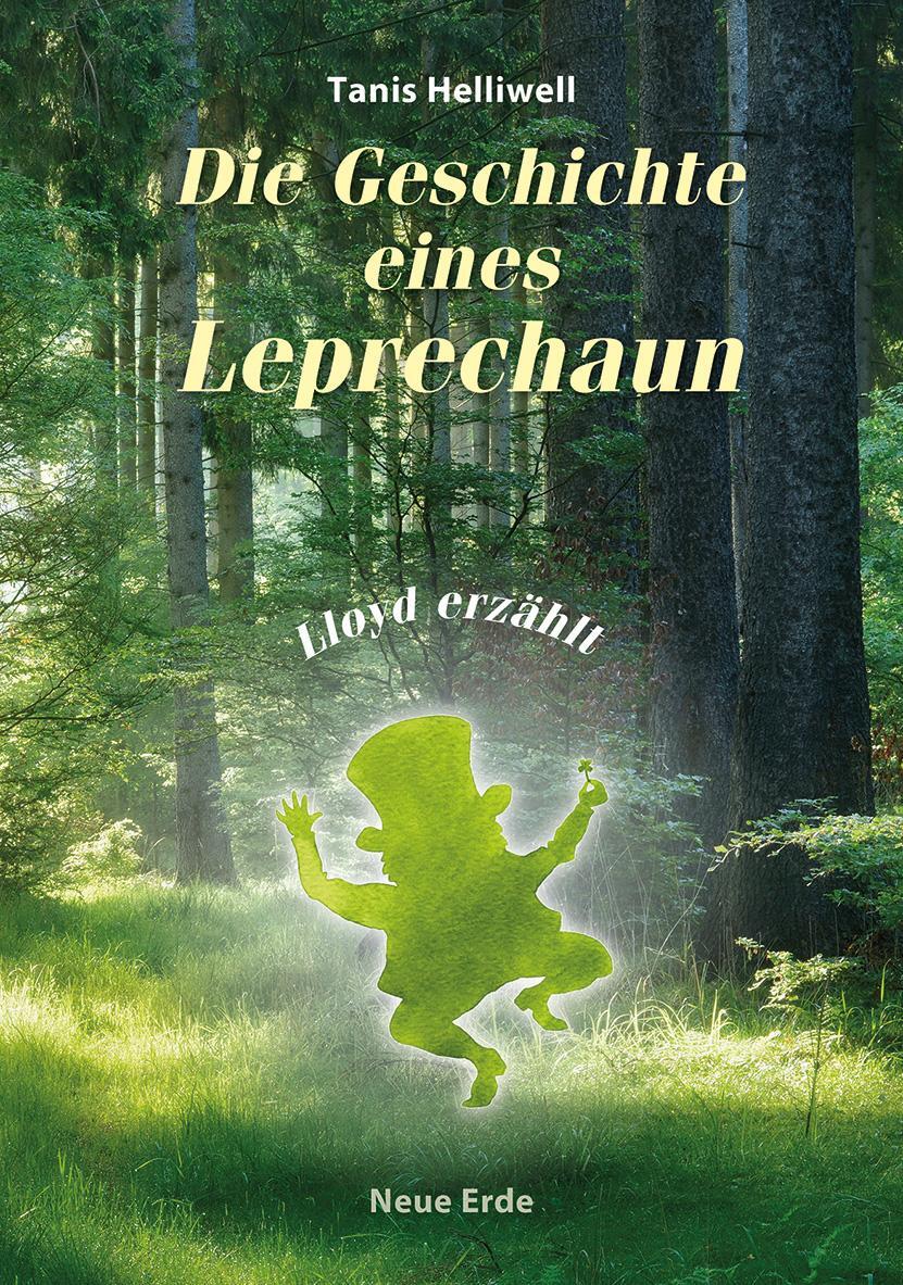 Cover: 9783890608402 | Die Geschichte eines Leprechaun | Lloyd erzählt | Tanis Helliwell