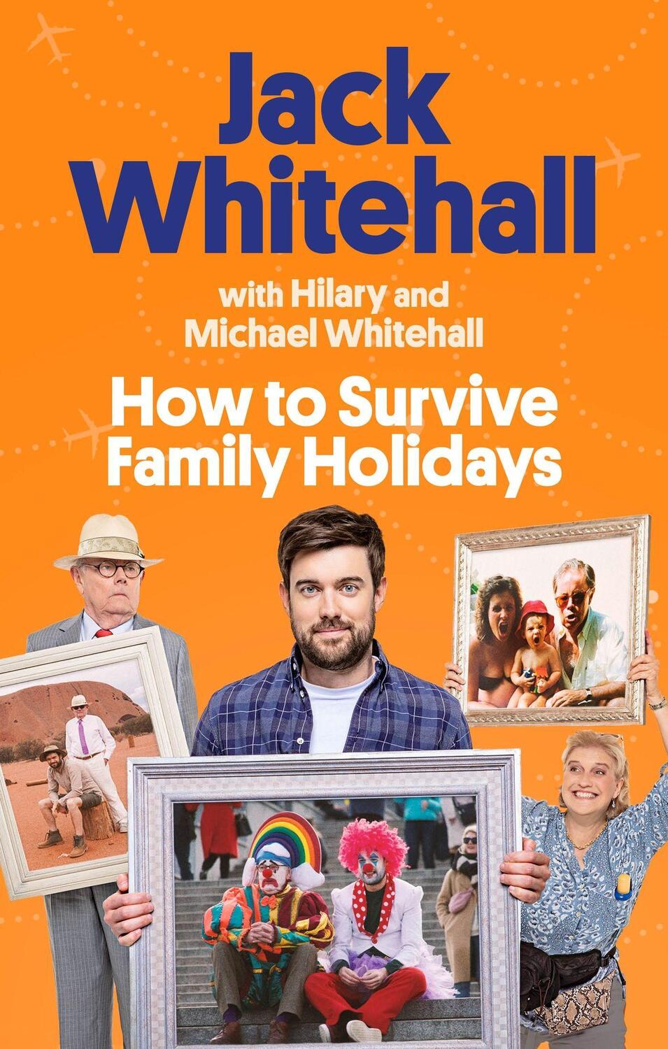Cover: 9780751583908 | How to Survive Family Holidays | Jack Whitehall (u. a.) | Taschenbuch
