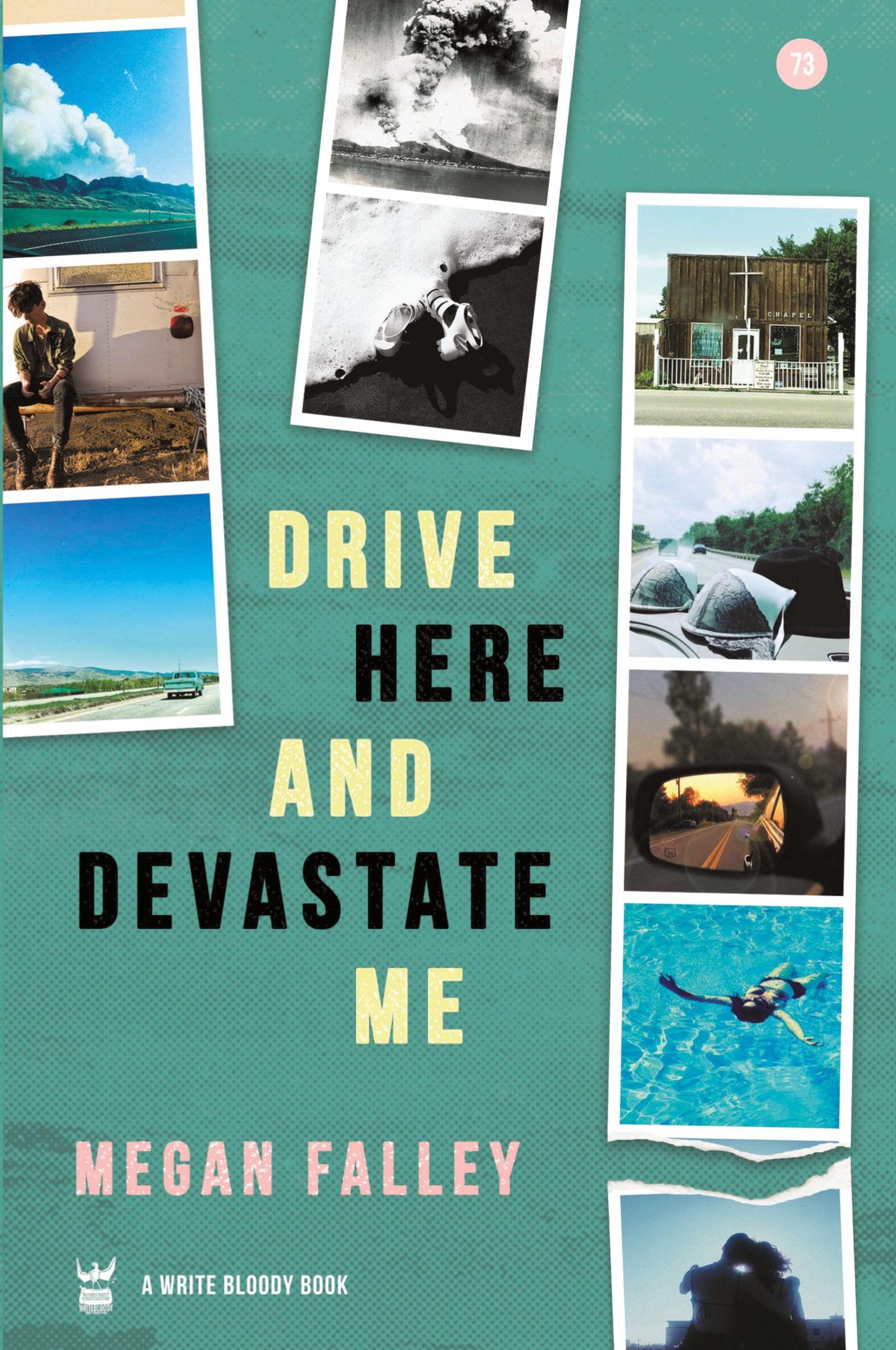 Cover: 9781938912863 | Drive Here and Devastate Me | Megan Falley | Taschenbuch | Englisch