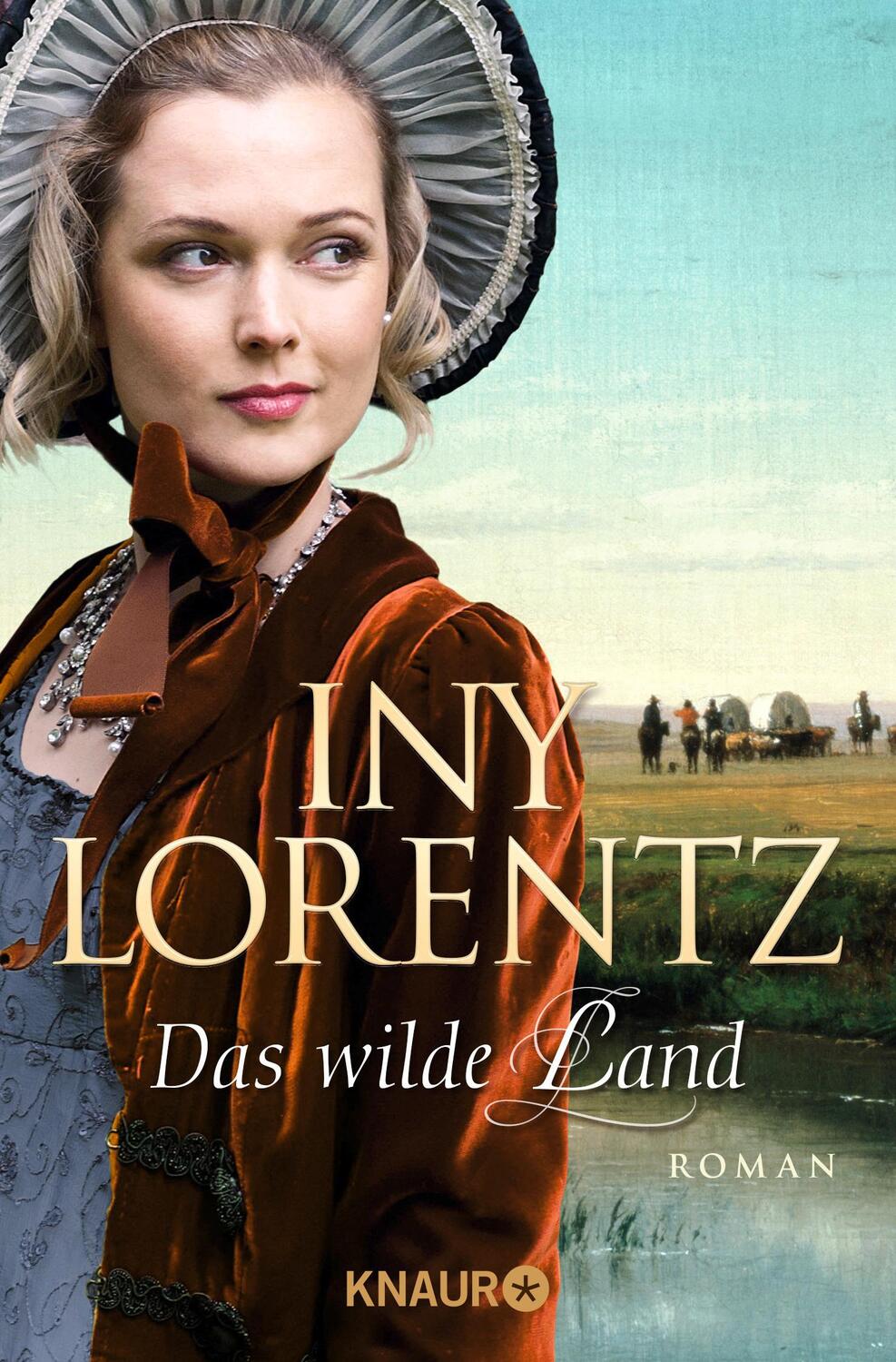 Cover: 9783426514146 | Das wilde Land | Iny Lorentz | Taschenbuch | Die Auswanderer-Saga