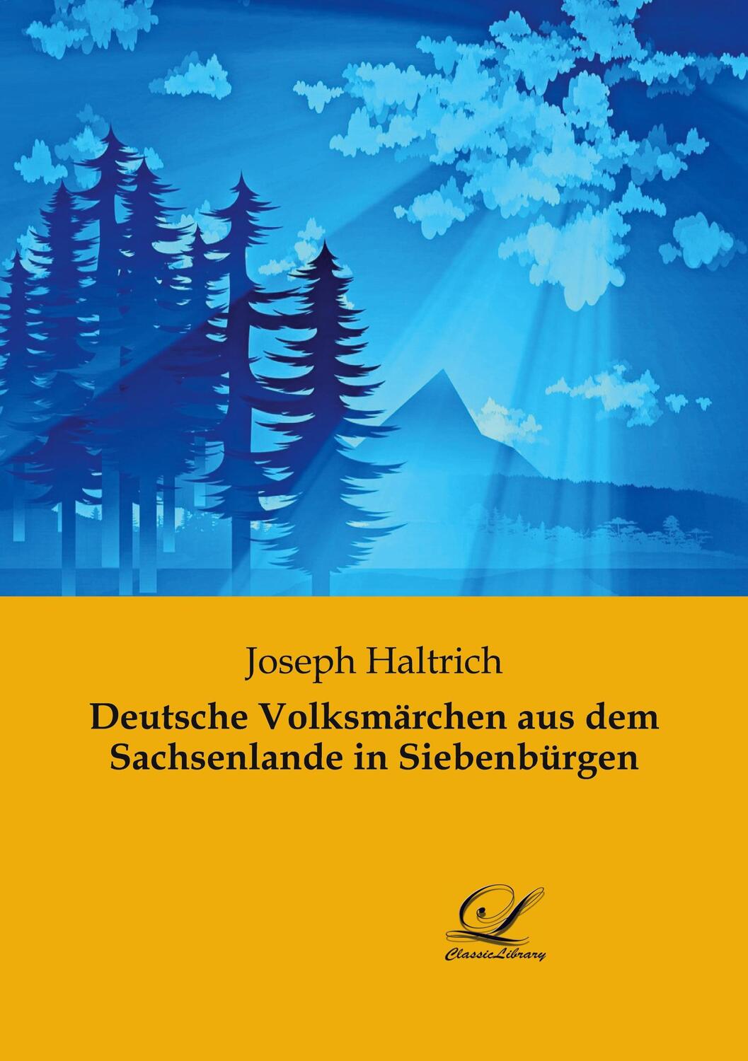 Cover: 9783946535942 | Deutsche Volksmärchen aus dem Sachsenlande in Siebenbürgen | Haltrich