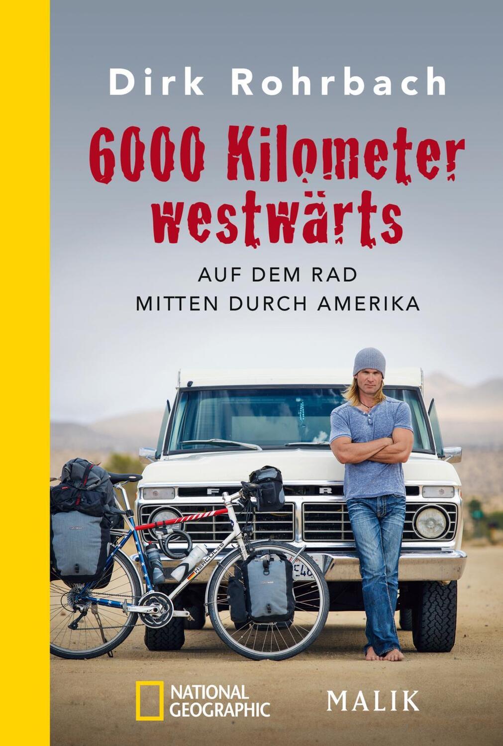 Cover: 9783492406109 | 6000 Kilometer westwärts | Auf dem Rad mitten durch Amerika | Rohrbach