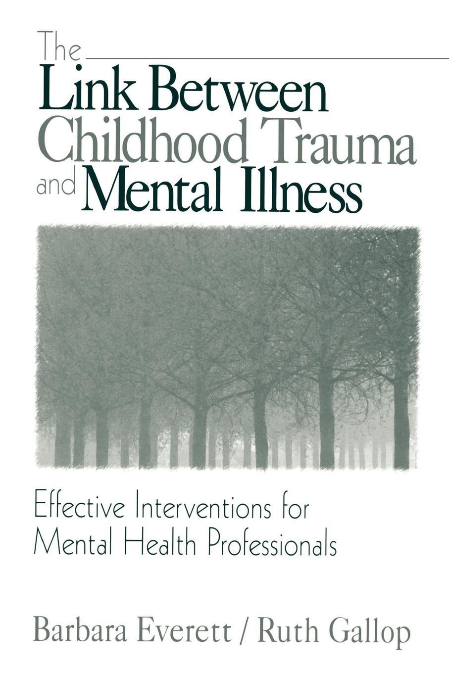 Cover: 9780761916994 | The Link Between Childhood Trauma and Mental Illness | Everett (u. a.)