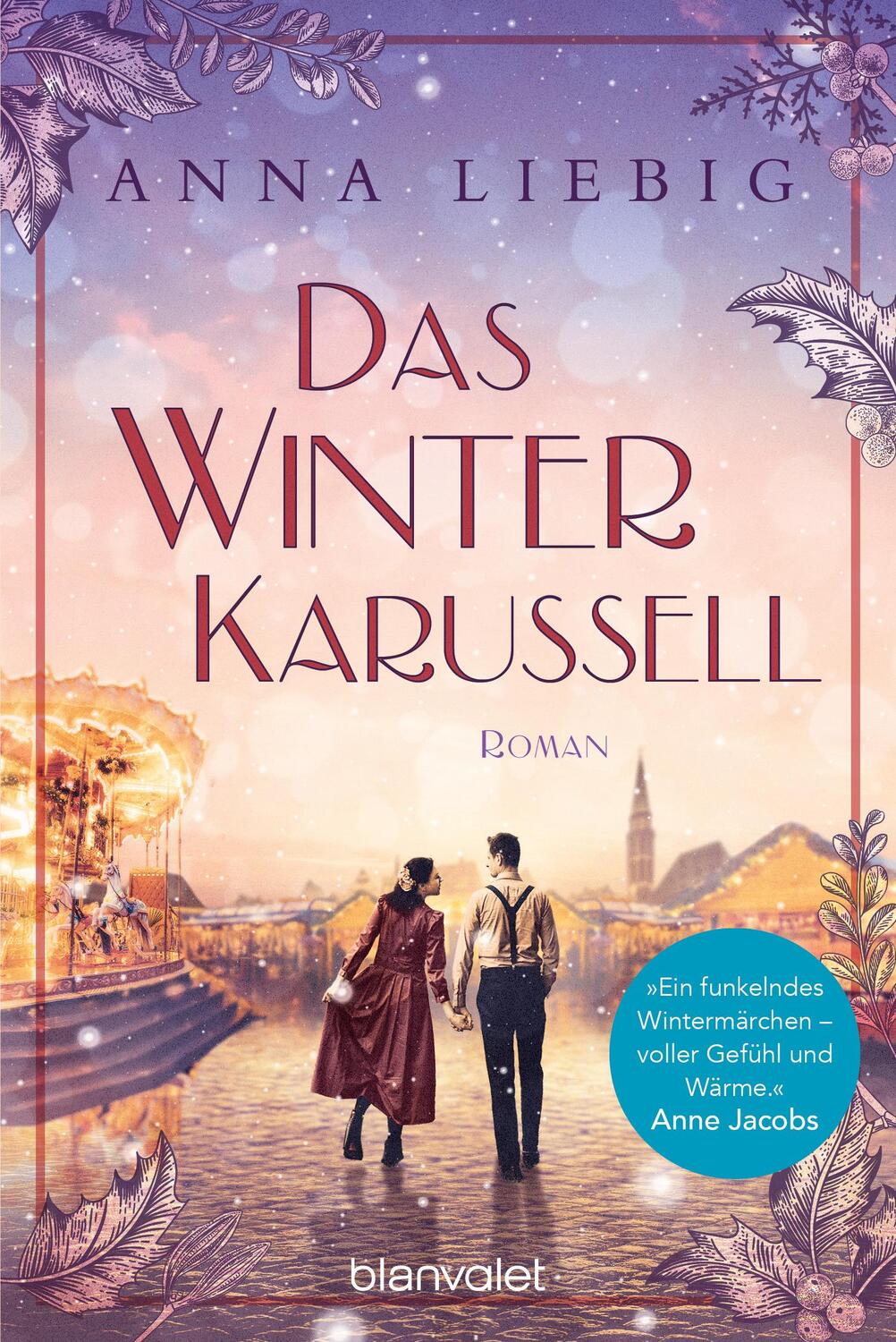 Cover: 9783734108877 | Das Winterkarussell | Roman | Anna Liebig | Taschenbuch | 336 S.