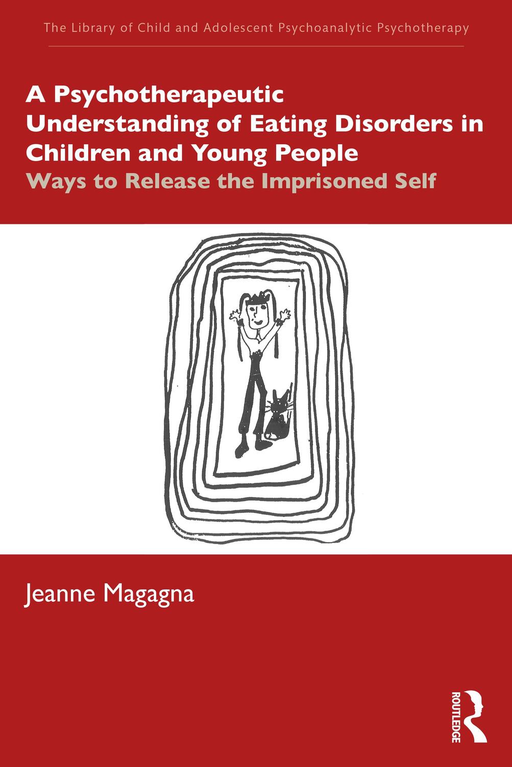 Cover: 9780367491871 | A Psychotherapeutic Understanding of Eating Disorders in Children...