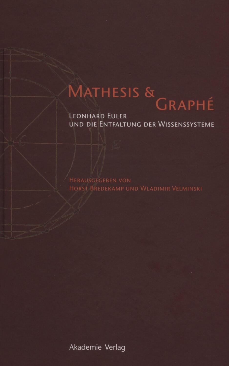 Cover: 9783050045665 | Mathesis &amp; Graphe | Wladimir Velminski (u. a.) | Buch | 293 S. | 2009