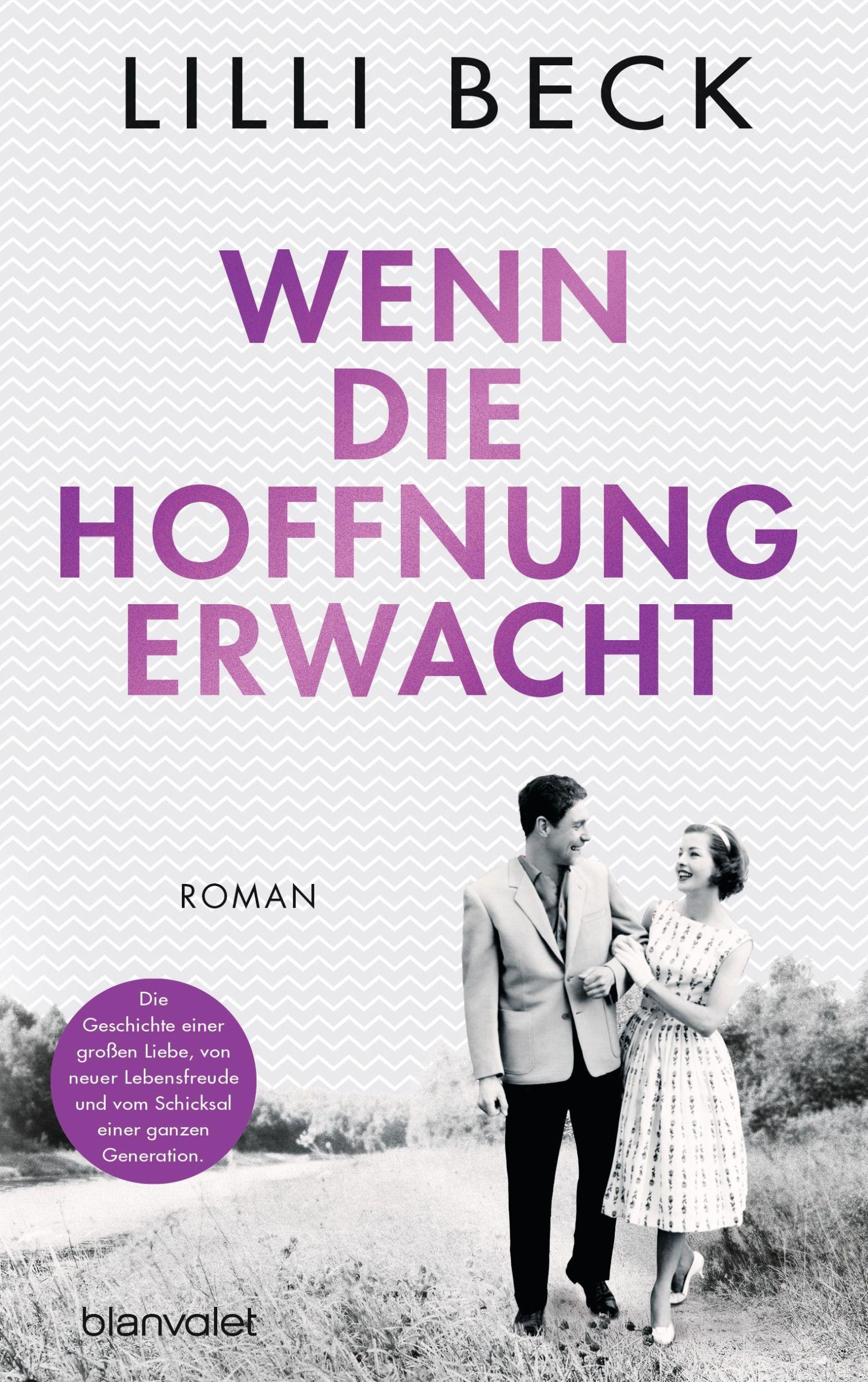 Cover: 9783764507442 | Wenn die Hoffnung erwacht | Roman | Lilli Beck | Buch | 480 S. | 2021