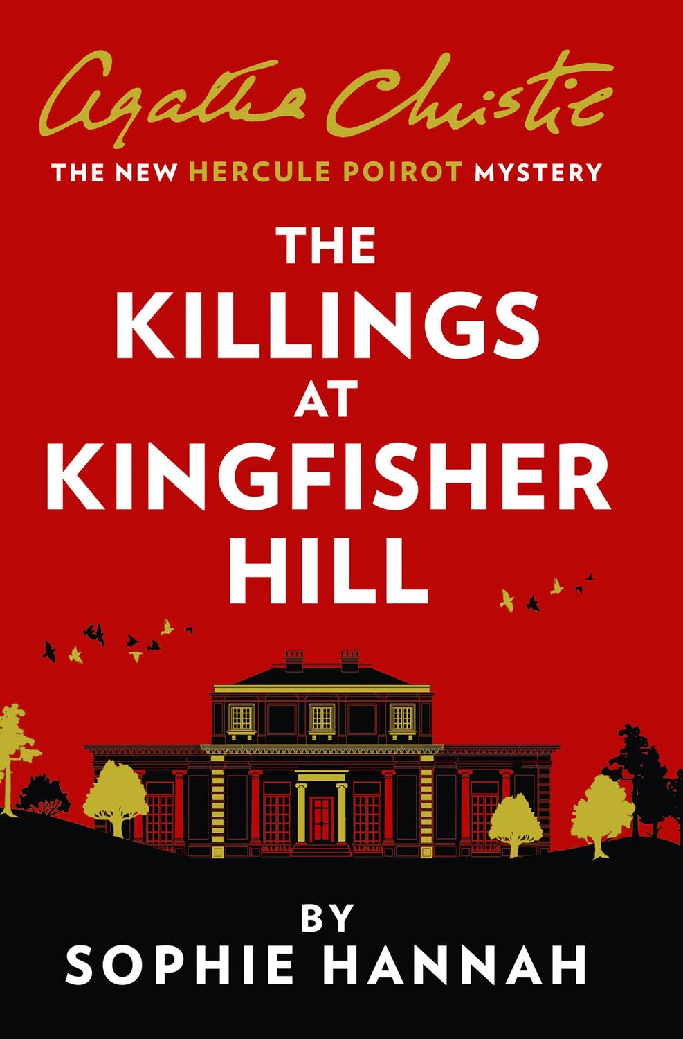 Cover: 9780008264550 | The Killings at Kingfisher Hill | The New Hercule Poirot Mystery