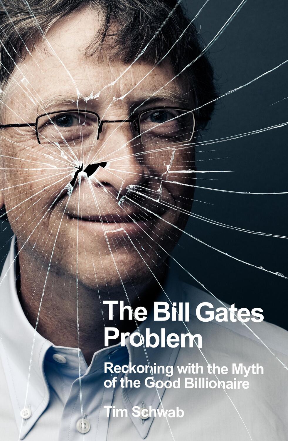 Cover: 9780241609507 | The Bill Gates Problem | Tim Schwab | Buch | Gebunden | 2023