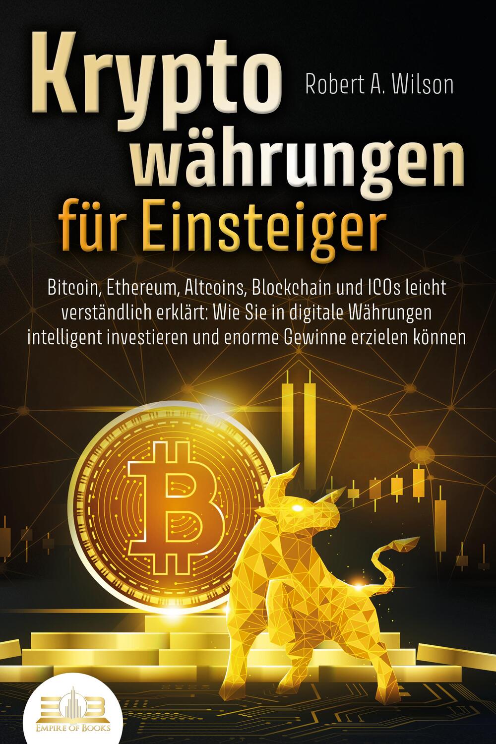 Cover: 9783989350847 | KRYPTOWÄHRUNGEN FÜR EINSTEIGER - Bitcoin, Ethereum, Altcoins,...