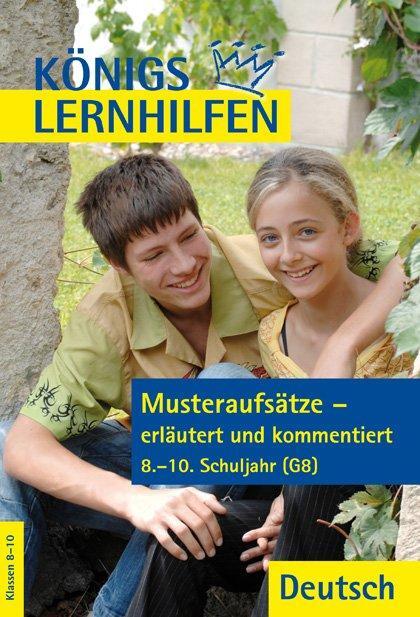 Cover: 9783804415720 | Musteraufsätze - erläutert und kommentiert. 8.-10. Schuljahr G8 | Buch
