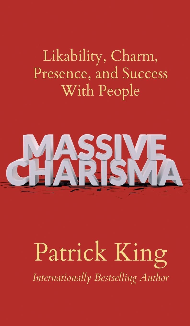 Cover: 9781647434106 | Massive Charisma | Patrick King | Buch | HC gerader Rücken kaschiert