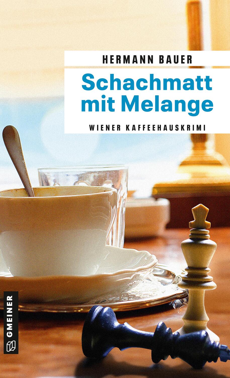 Cover: 9783839202999 | Schachmatt mit Melange | Wiener Kaffeehauskrimi | Hermann Bauer | Buch