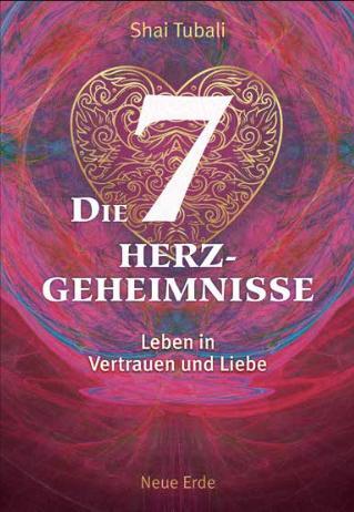 Cover: 9783890607597 | Die sieben Herzgeheimnisse | Leben in Vertrauen und Liebe | Tubali