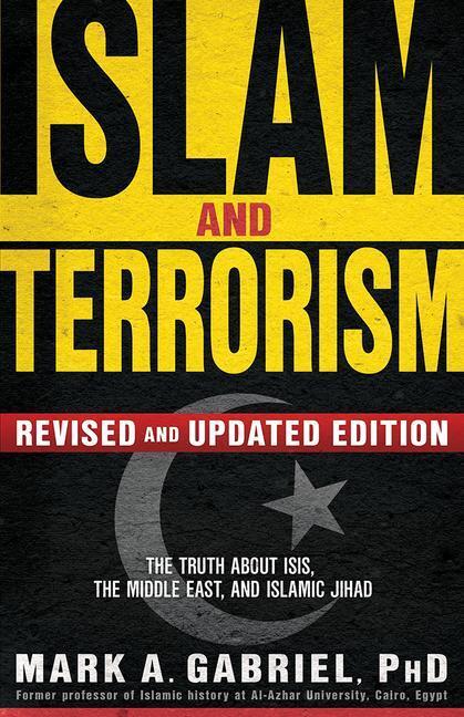 Cover: 9781629986685 | Islam And Terrorism (Revised And Updated Edition) | Mark A Gabriel