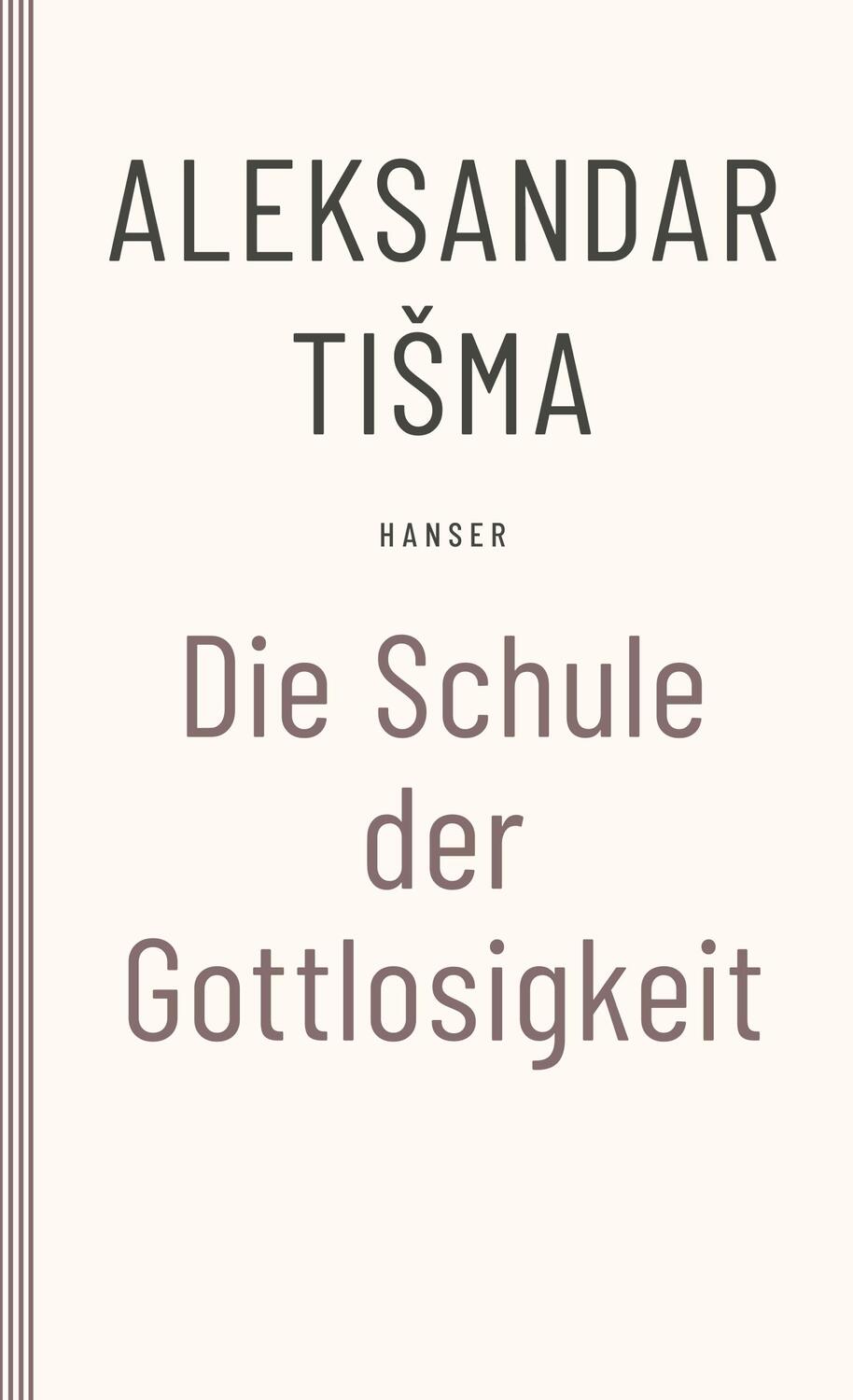 Cover: 9783446264724 | Schule der Gottlosigkeit | Erzählungen | Aleksandar Tisma | Buch