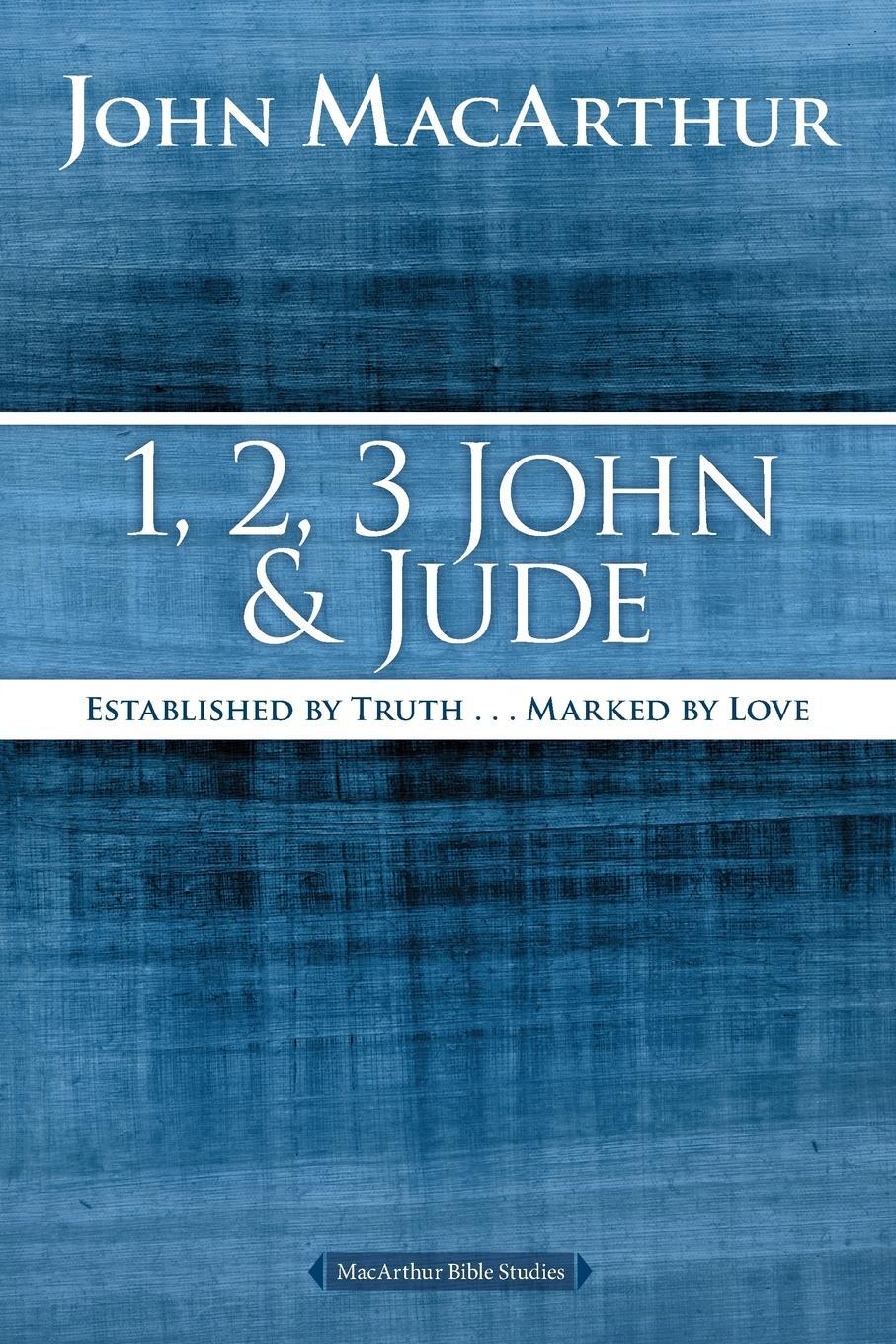 Cover: 9780718035181 | 1, 2, 3 John and Jude | Established in Truth ... Marked by Love | Buch