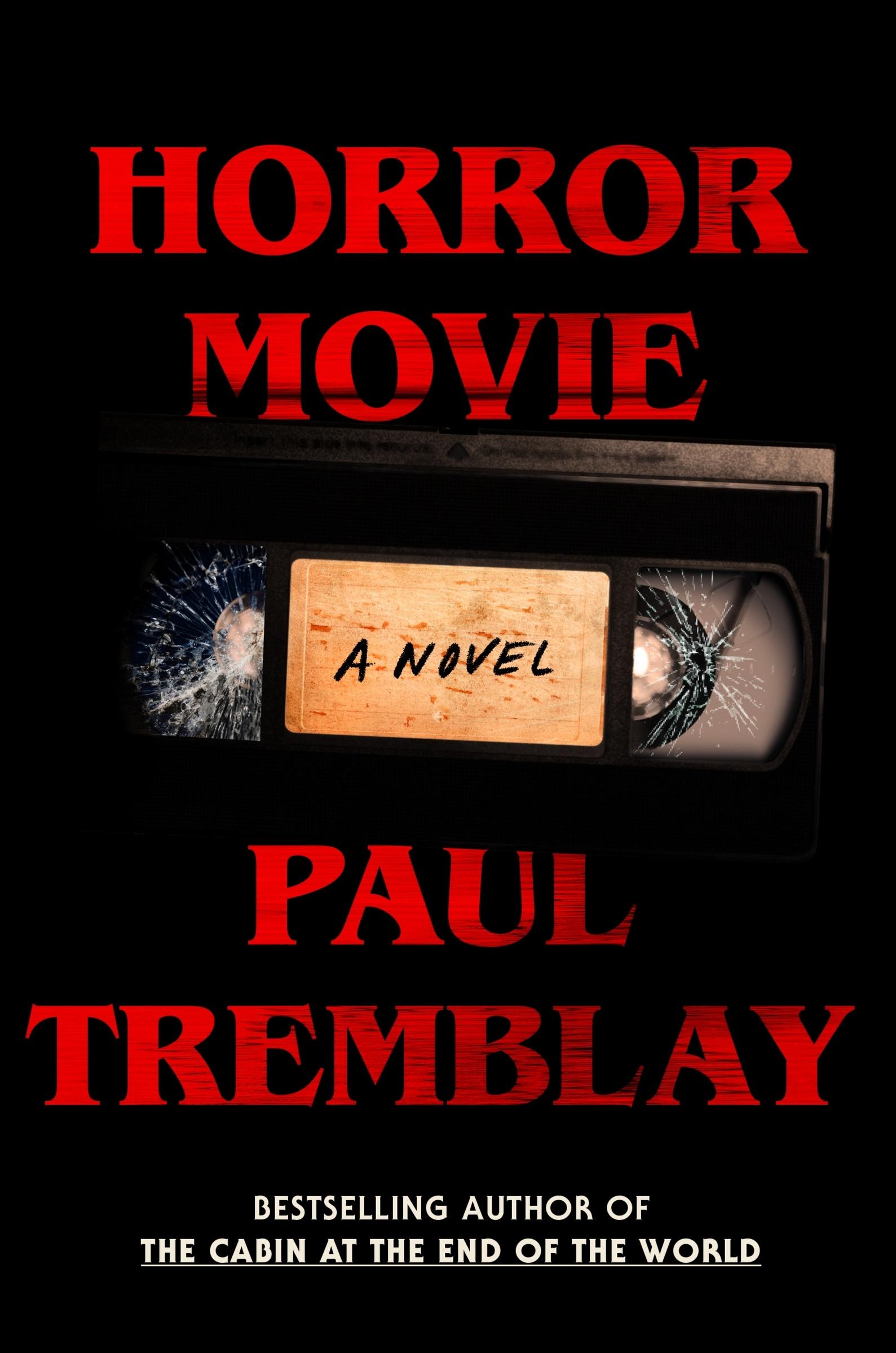 Cover: 9780063387195 | Horror Movie | A Novel | Paul Tremblay | Taschenbuch | Englisch | 2024