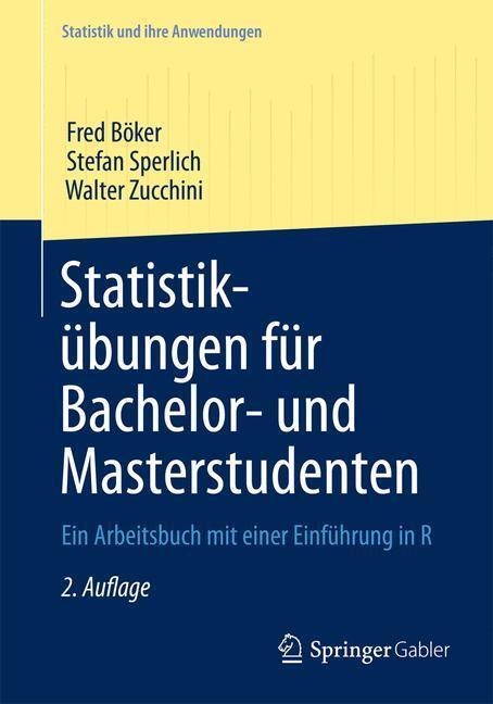 Cover: 9783642347870 | Statistikübungen für Bachelor- und Masterstudenten | Böker (u. a.)
