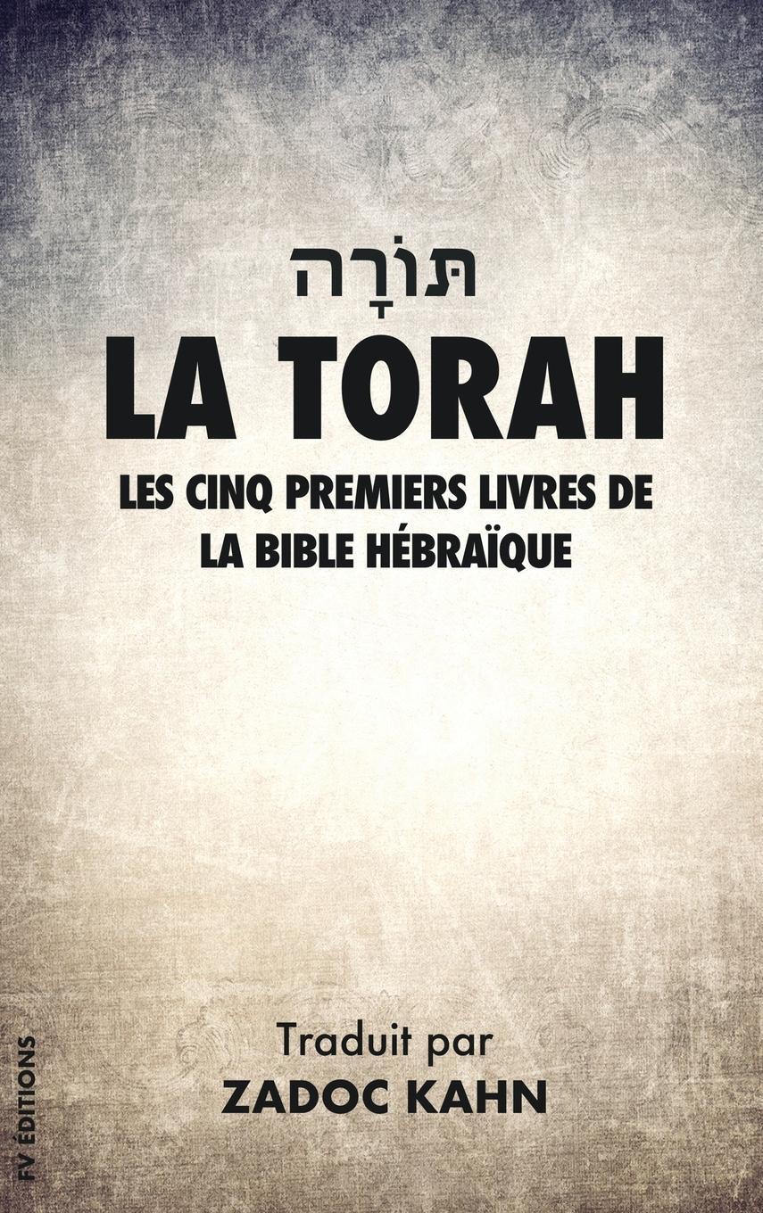 Cover: 9791029909016 | La Torah | Zadoc Kahn | Buch | HC gerader Rücken kaschiert | 2020