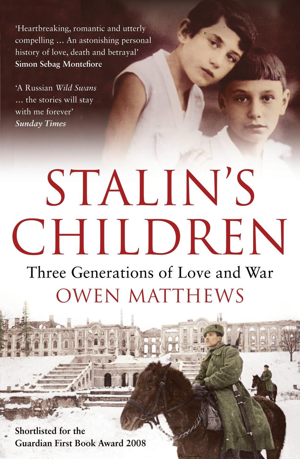 Cover: 9780747596608 | Stalin's Children | Three Generations of Love and War | Owen Matthews