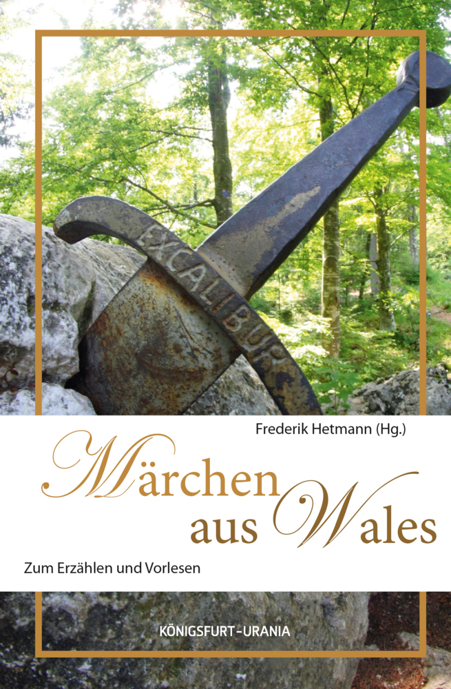 Cover: 9783868260496 | Märchen aus Wales | Zum Erzählen und Vorlesen | Frederik Hetmann